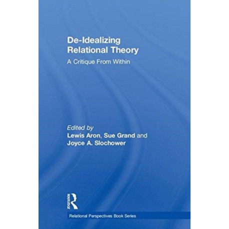 De-Idealizing Relational Theory: A Critique From Within