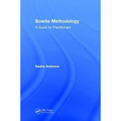 Bowtie Methodology: A Guide for Practitioners