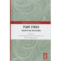 Plant Ethics: Concepts and Applications