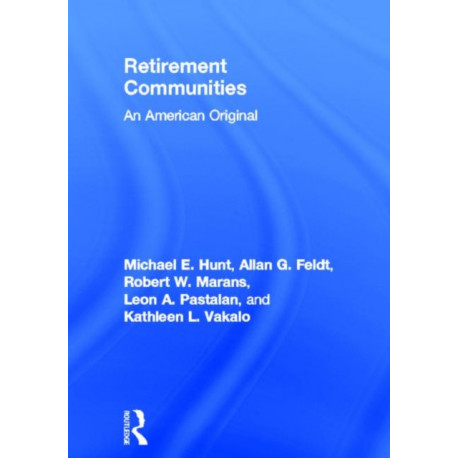 Retirement Communities: An American Original