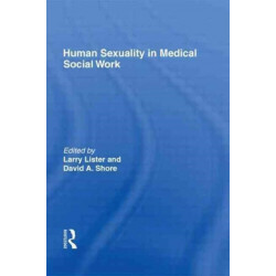 Human Sexuality in Medical Social Work