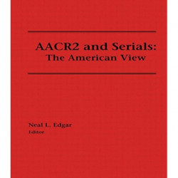 AACR2 and Serials: The American View