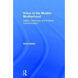 Voice of the Muslim Brotherhood: Da'wa, Discourse, and Political Communication