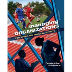 Managing Organizations for Sport and Physical Activity: A Systems Perspective