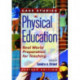 Case Studies in Physical Education: Real World Preparation for Teaching