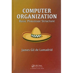 Computer Organization: Basic Processor Structure