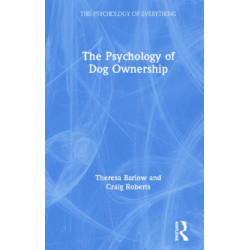 The Psychology of Dog Ownership
