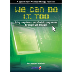 We Can Do I.T. Too: Using Computers in Activity Programmes for People with Dementia