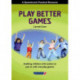 Play Better Games: Enabling Children with Autism to Join in with Everyday Games