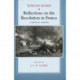 Reflections on the Revolution in France: A Critical Edition