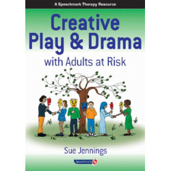 Creative Play and Drama with Adults at Risk