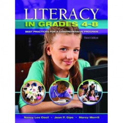 Literacy in Grades 4-8: Best Practices for a Comprehensive Program
