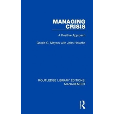 Managing Crisis: A Positive Approach