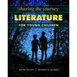 Sharing the Journey: Literature for Young Children