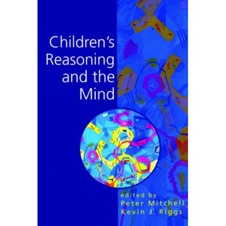 Children's Reasoning and the Mind