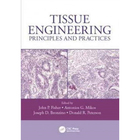 Tissue Engineering: Principles and Practices
