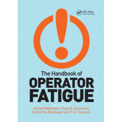 The Handbook of Operator Fatigue
