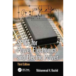 SPICE for Power Electronics and Electric Power