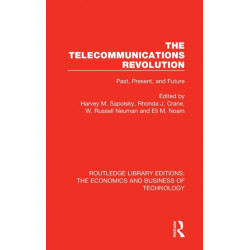 The Telecommunications Revolution: Past, Present and Future