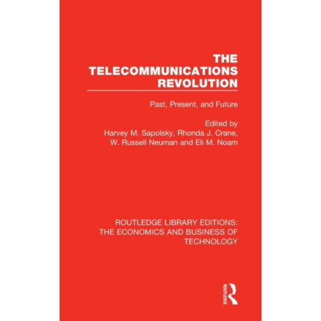 The Telecommunications Revolution: Past, Present and Future