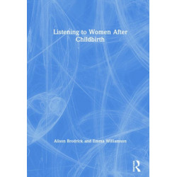 Listening to Women After Childbirth
