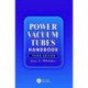 Power Vacuum Tubes Handbook: Hand Book