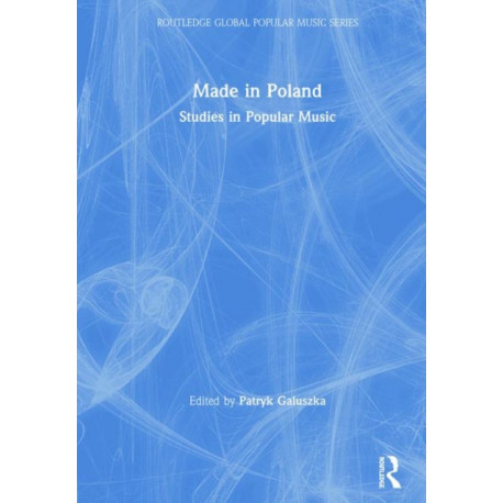 Made in Poland: Studies in Popular Music