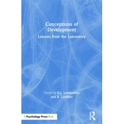 Conceptions of Development: Lessons from the Laboratory