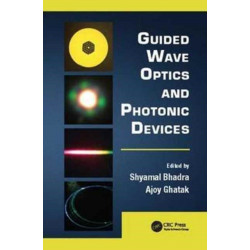 Guided Wave Optics and Photonic Devices