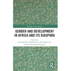 Gender and Development in Africa and Its Diaspora