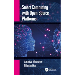 Smart Computing with Open Source Platforms