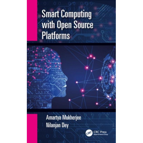 Smart Computing with Open Source Platforms