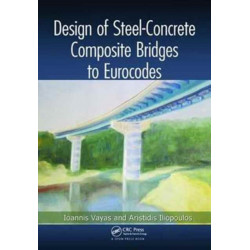 Design of Steel-Concrete Composite Bridges to Eurocodes