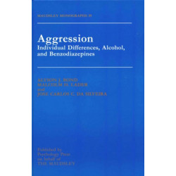 Aggression: Individual Differences, Alcohol And Benzodiazepines