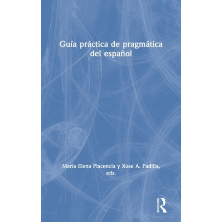 Guia practica de pragmatica del espanol
