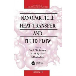 Nanoparticle Heat Transfer and Fluid Flow