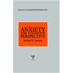 Anxiety: The Cognitive Perspective