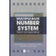 Multiple-Base Number System: Theory and Applications