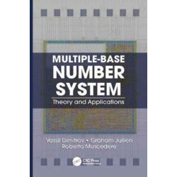 Multiple-Base Number System: Theory and Applications