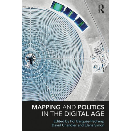 Mapping and Politics in the Digital Age