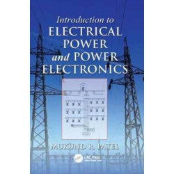 Introduction to Electrical Power and Power Electronics