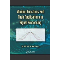 Window Functions and Their Applications in Signal Processing