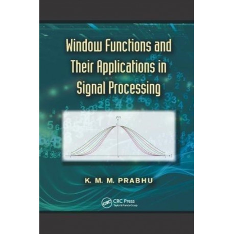 Window Functions and Their Applications in Signal Processing
