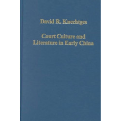 Court Culture and Literature in Early China