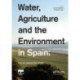 Water, Agriculture and the Environment in Spain: can we square the circle?