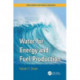 Water for Energy and Fuel Production