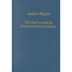 The Qur'an and its Interpretative Tradition