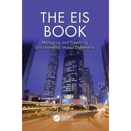 The EIS Book: Managing and Preparing Environmental Impact Statements
