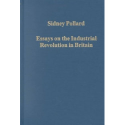 Essays on the Industrial Revolution in Britain