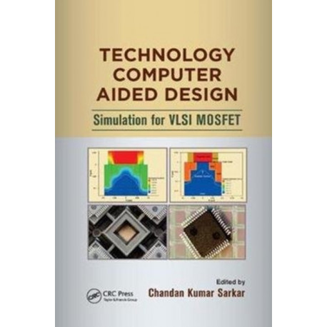 Technology Computer Aided Design: Simulation for VLSI MOSFET